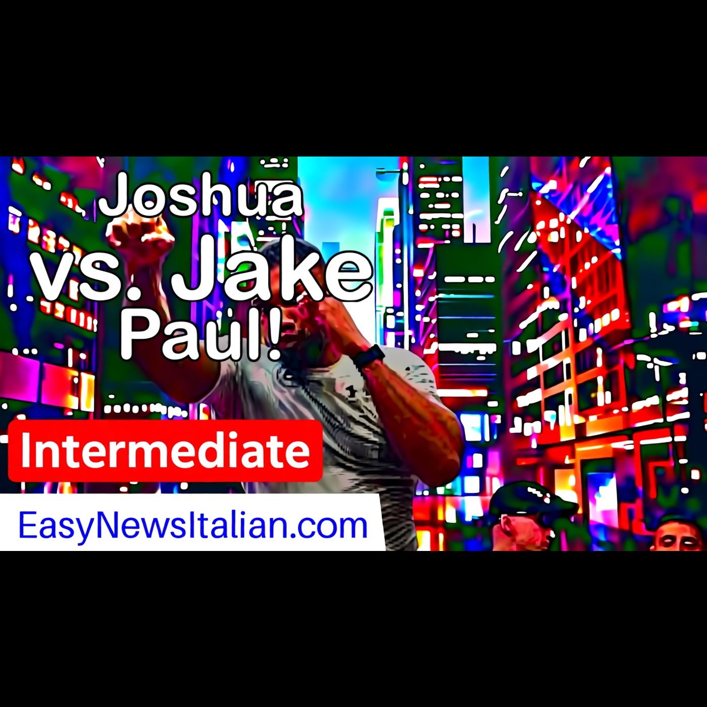 Anthony Joshua's Bold Challenge: Ready to Face Jake Paul in the Ring | Intermediate #LearnItalian episode artwork