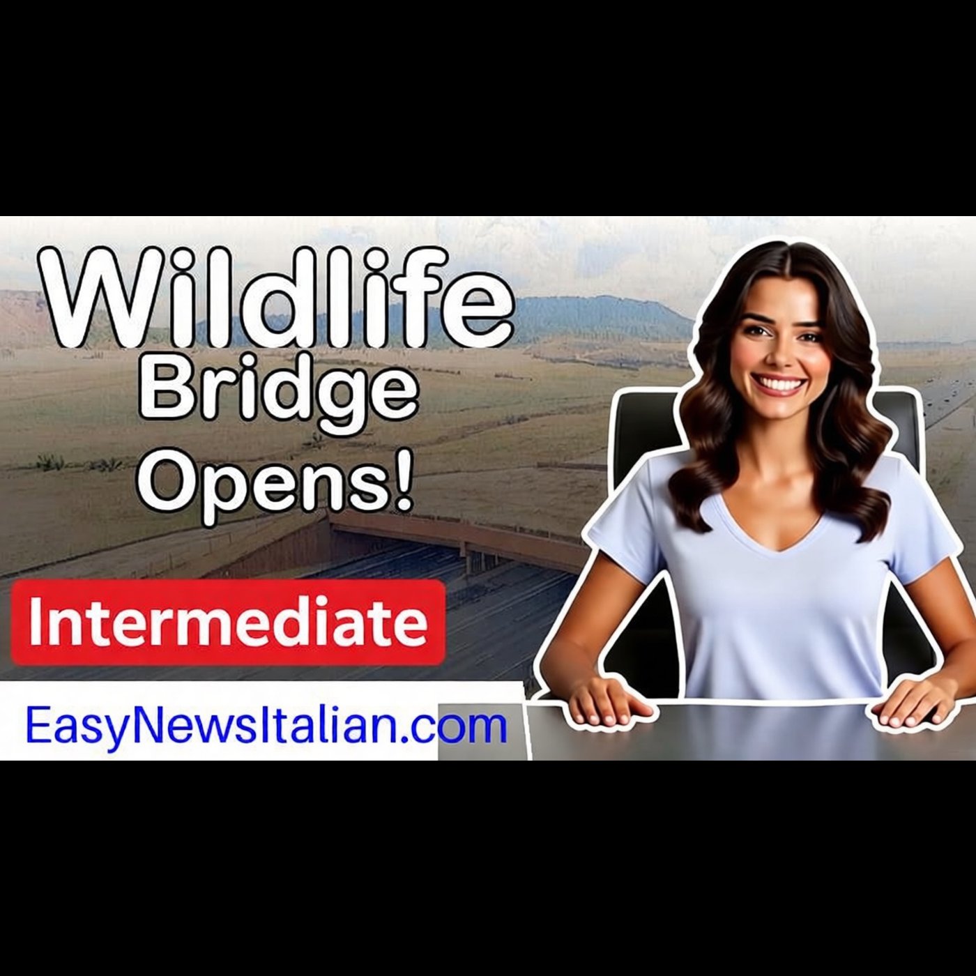 World's Largest Animal Bridge Opens in Colorado | Intermediate #LearnItalian
