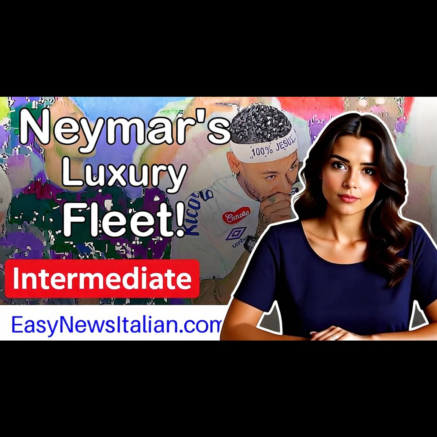 Neymar Unveils His New Jet, Helicopter, and 'Batmobile' Collection | Intermediate #LearnItalian