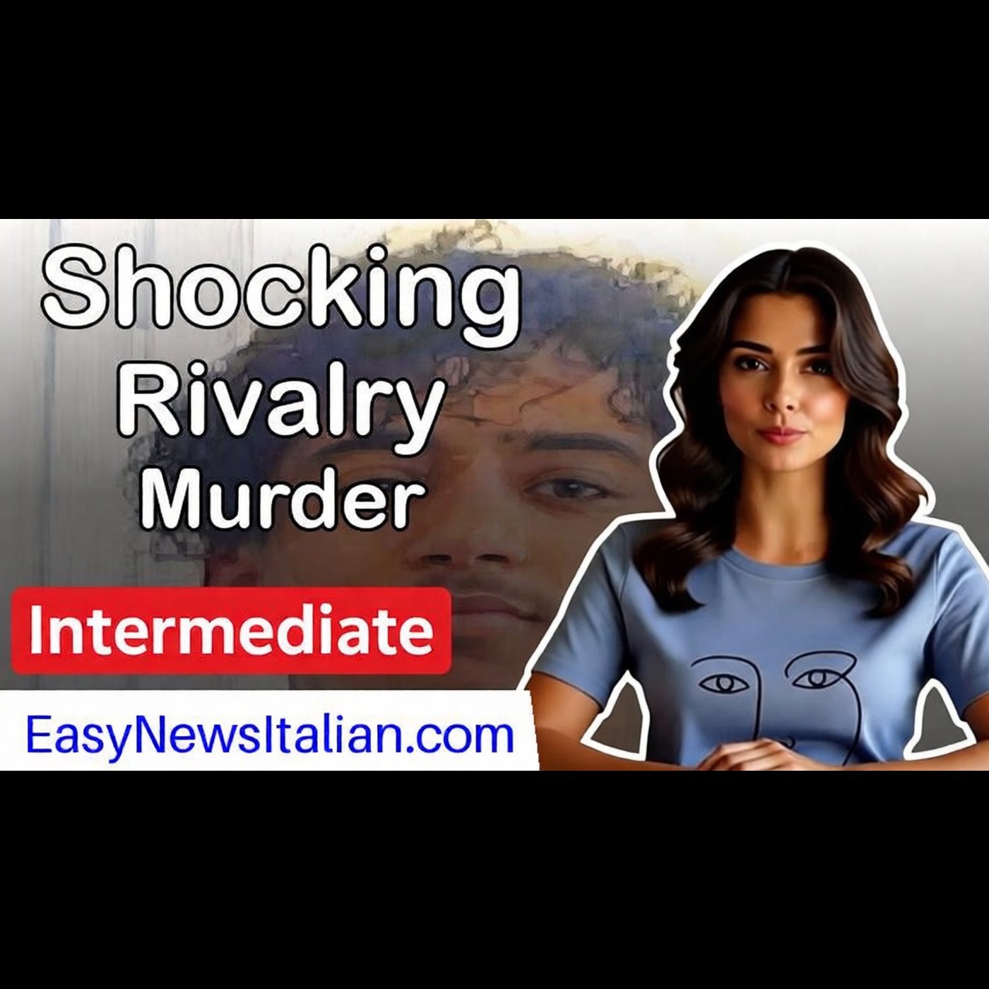 Student's Obsession Leads to Tragic Murder Over Rivalry | Intermediate #LearnItalian episode artwork