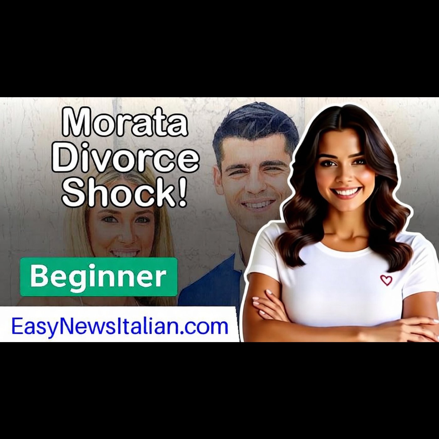 Alvaro Morata and Alice Campello: The Truth Behind Their Divorce | Beginner #LearnItalian episode artwork