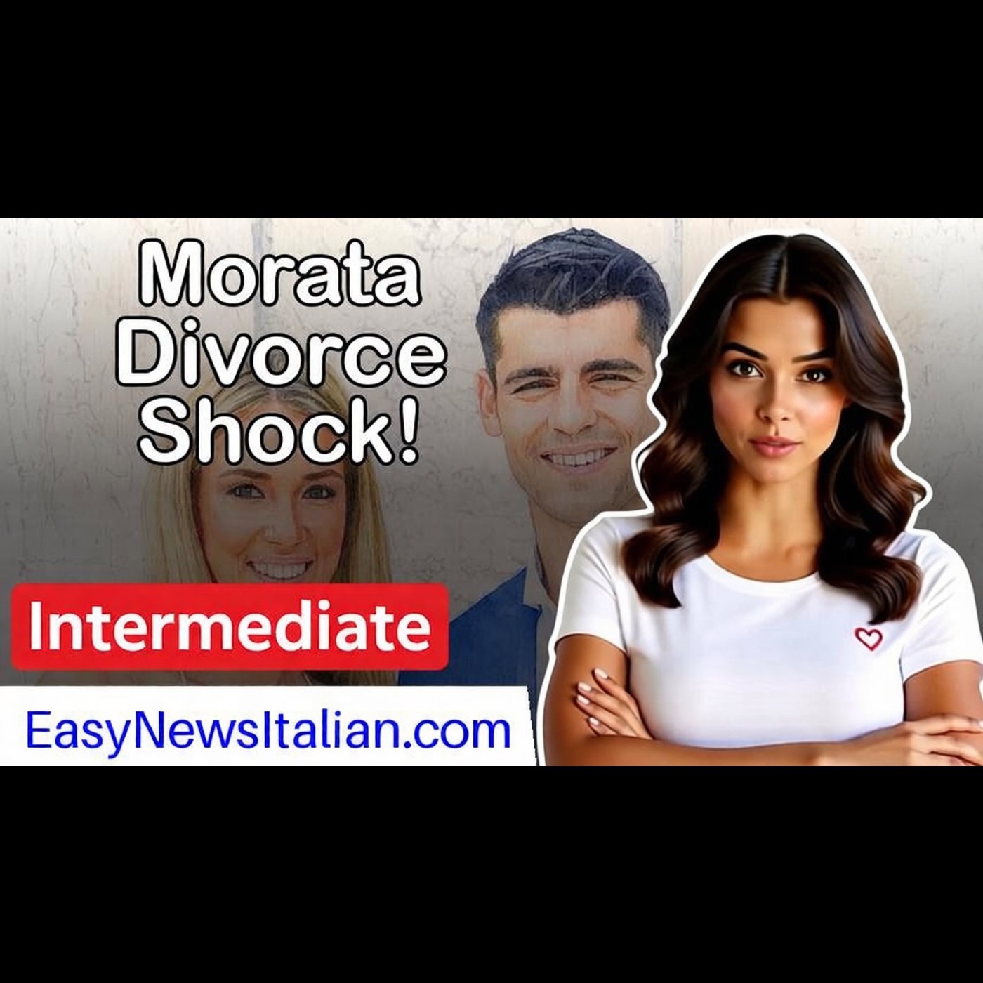 Alvaro Morata and Alice Campello: The Truth Behind Their Divorce | Intermediate #LearnItalian episode artwork