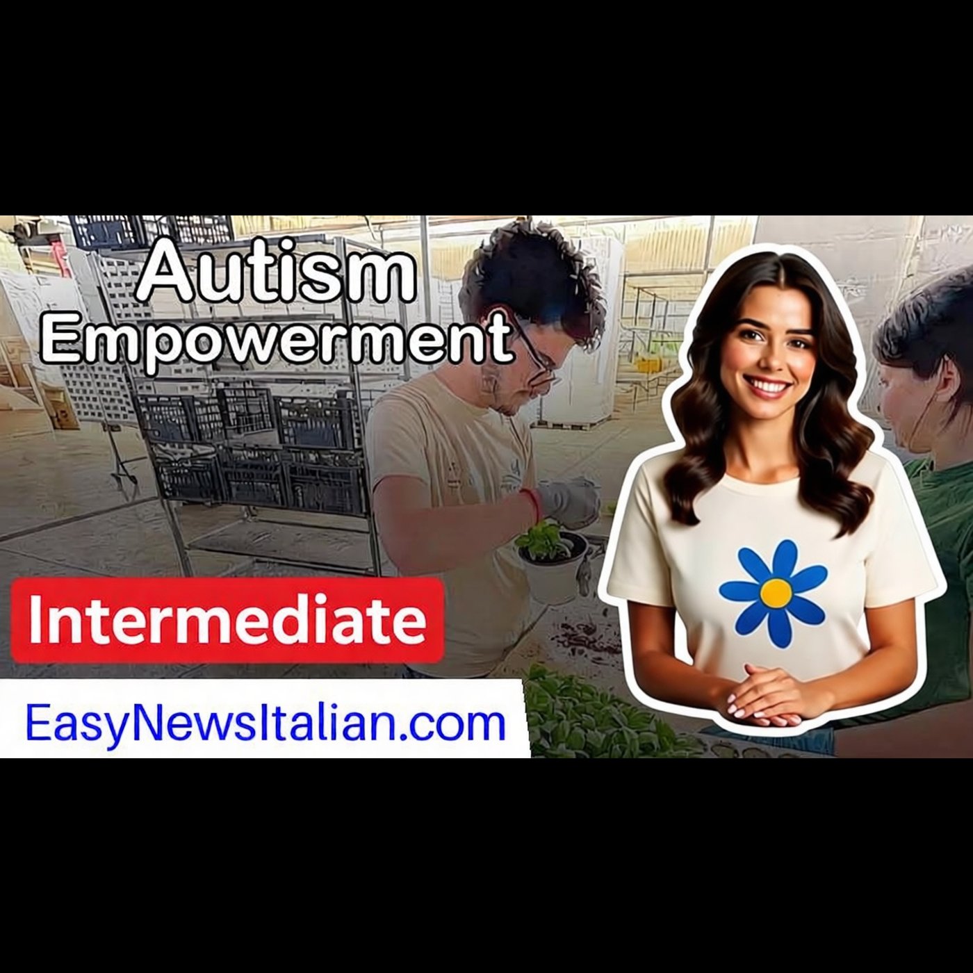 How Growing Basil Empowers Autistic Youth in Policoro | Intermediate #LearnItalian episode artwork